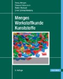 - Kunststoffchemie für Ingenieure: Von der Synthese bis zur Anwendung