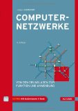  - Grundkurs Computernetzwerke: Eine kompakte Einführung in Netzwerk- und Internet-Technologien. Mit Online-Service
