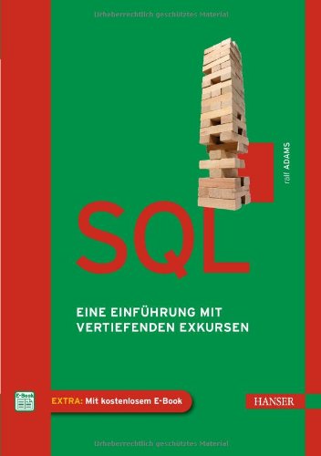 Adams, Ralf - SQL: Eine Einführung mit vertiefenden Exkursen