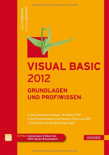 - Visual Basic 2012 - Grundlagen und Profiwissen