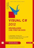  - Datenbankprogrammierung mit .NET 4.5: Mit Visual Studio 2012 und SQL Server 2012