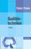  - FMEA - Einführung und Moderation: Durch systematische Entwicklung zur übersichtlichen Risikominimierung (inkl. Methoden im Umfeld)