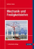  - Mechanik und Festigkeitslehre - Aufgaben