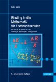  - Mathematik für Fachhochschulen: Technik und Informatik: Technik und Informatik mit über 1000 Aufgaben und Lösungen