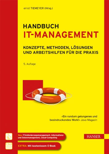 - Handbuch IT-Management: Konzepte, Methoden, Lösungen und Arbeitshilfen für die Praxis