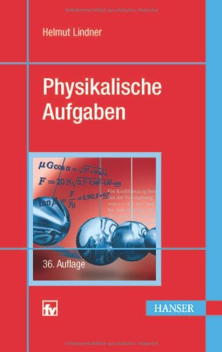- Physikalische Aufgaben