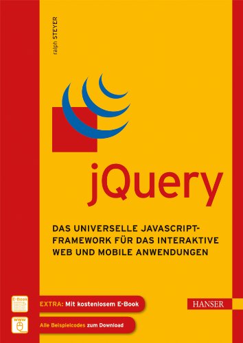 Steyer, Ralph - jQuery: Das universelle JavaScript-Framework für das interaktive Web und mobile Anwendungen