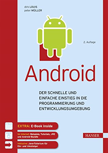  - Android: Der schnelle und einfache Einstieg in die Programmierung und Entwicklungsumgebung