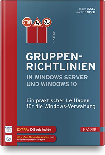  - Gruppenrichtlinien in Windows Server und Windows 10: Ein praktischer Leitfaden für die Windows-Verwaltung