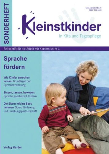  - Sprache fördern: Kleinstkinder Sonderheft