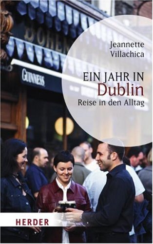  - Ein Jahr in Dublin (HERDER spektrum)