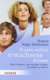  - Männerseelen: Ein psychologischer Reiseführer