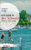 - Ein Jahr an der Côte d'Azur: Reise in den Alltag (HERDER spektrum)