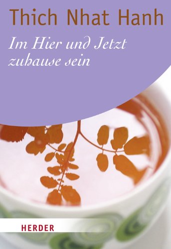 - Im Hier und Jetzt zuhause sein