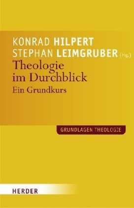 - Theologie im Durchblick: Ein Grundkurs (Grundlagen Theologie)