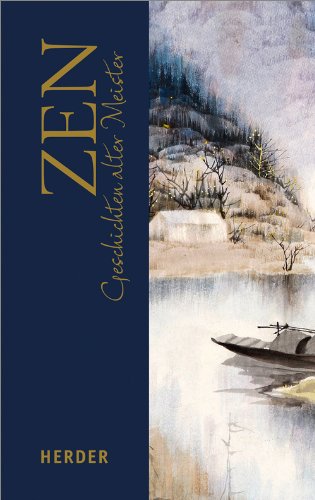  - ZEN: Geschichten alter Meister