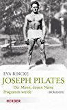  - Das Pilates-Lehrbuch: Matten- und Geräteübungen für Prävention und Rehabilitation