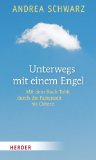 - Wie ein Gebet sei mein Leben: Exerzitien im Alltag