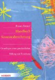  - Handbuch der Psychomotorik: Theorie und Praxis der psychomotorischen Förderung von Kindern