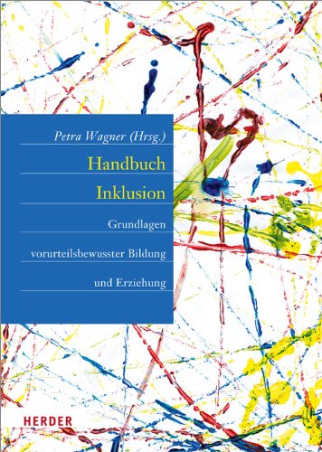 - Handbuch Inklusion: Grundlagen vorurteilsbewusster Bildung und Erziehung
