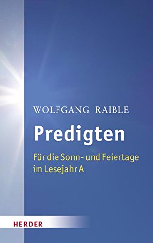 - Predigten: Für die Sonn- und Feiertage im Lesejahr A