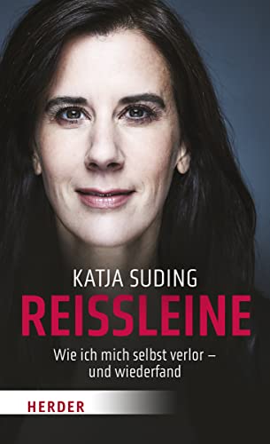 Suding, Katja - Reißleine - Wie ich mich selbst verlor  und wiederfand