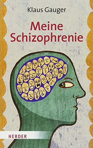 - Meine Schizophrenie
