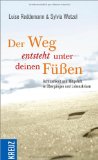  - Eine Reise von 1000 Meilen beginnt mit dem ersten Schritt: Seelische Kräfte entwickeln und fördern (HERDER spektrum)