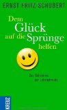  - Glück kann man lernen: Was Kinder stark fürs Leben macht