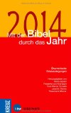  - Die Losungen 2014. Deutschland: Die Losungen für Deutschland 2014. Grossdruck gebunden