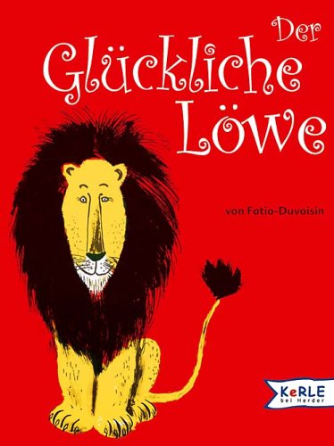  - Der glückliche Löwe