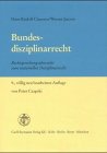 Claussen, Hans Rudolf / Janzen, Werner - Bundesdisziplinarrecht: Materielles Recht, neues Verfahrensrecht