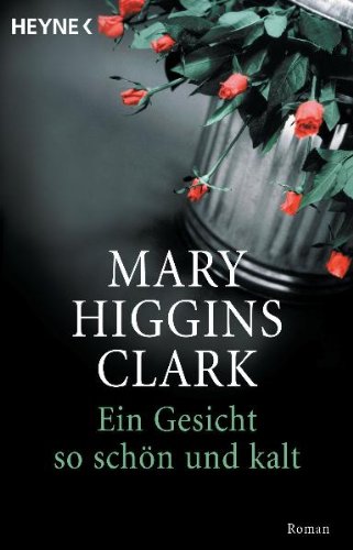 - Ein Gesicht so schön und kalt: Roman