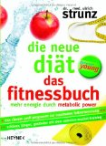Strunz, Ulrich - Die neue Diät: Fit und schlank durch Metabolic Power