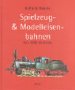 Wagner, Botho G. - Spielzeug- & Modelleisenbahnen