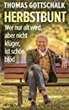 Kubicki, Wolfgang - Sagen, was Sache ist: Über Machtspiele, Hinterzimmer und den Mut zum Urteil