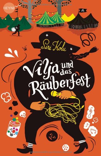 - Vilja und das Räuberfest: Roman (Heyne fliegt)