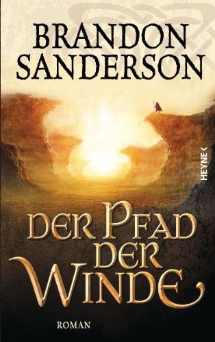Sanderson, Brandon - Der Pfad der Winde: Roman