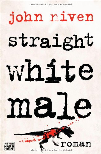  - Straight White Male: Roman