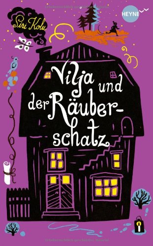  - Vilja und der Räuberschatz: Roman (Heyne fliegt)