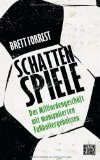  - Der gekaufte Fußball. Manipulierte Spiele und betrogene Fans
