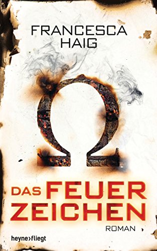 Haig, Francesca - Das Feuerzeichen
