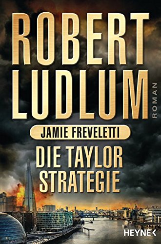  - Die Taylor-Strategie: Roman (COVERT ONE, Band 11)