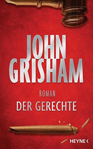 Grisham, John - Der Gerechte