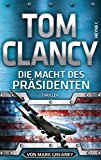 Clancy, Tom - Pflicht und Ehre: Thriller (JACK RYAN, Band 19)