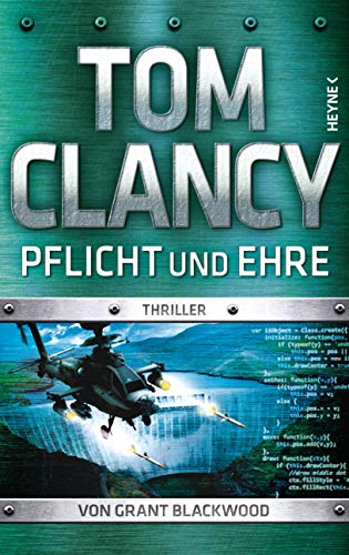 Clancy, Tom - Pflicht und Ehre: Thriller (JACK RYAN, Band 19)