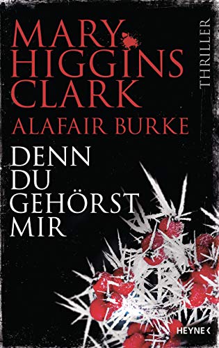 Higgins Clark, Mary - Denn du gehörst mir