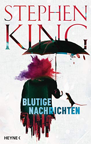 King, Stephen, Kleinschmidt, Bernhard - Blutige Nachrichten
