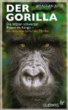  - Berggorillas - Ugandas sanfte Riesen (Reihe: Länder . Menschen . Abenteuer)