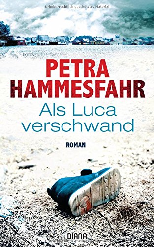  - Als Luca verschwand: Roman